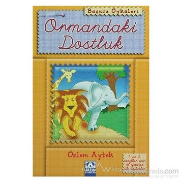 ORMANDAKI DOSTLUK - ÖZLEM AYTEK