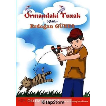 Ormandaki Tuzak - Erdoğan Güneş