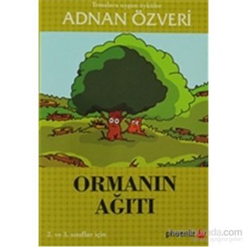 ORMANIN AĞITI - ADNAN ÖZVERİ