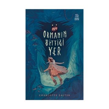 Ormanın Bittiği Yer - Charlotte Salter