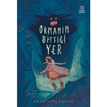 Ormanın Bittiği Yer - Charlotte Salter