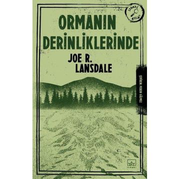 Ormanın Derinliklerinde - Joe R. Lansdale