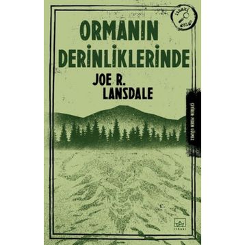 Ormanın Derinliklerinde - Joe R. Lansdale