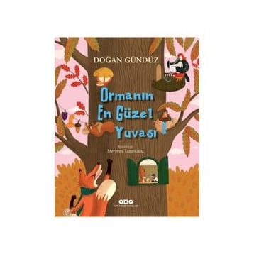 Ormanın En Güzel Yuvası - Doğan Gündüz