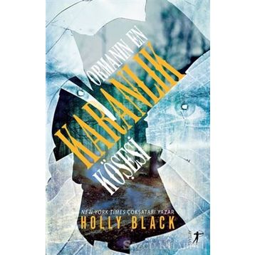 Ormanın En Karanlık Köşesi - Holly Black