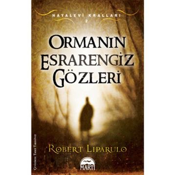 ORMANIN ESRARENGIZ GÖZLERİ - ROBERT LIPARULO