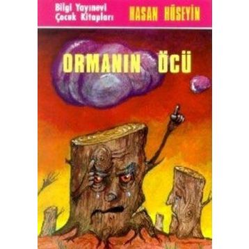 Ormanın Öcü - Hasan Hüseyin