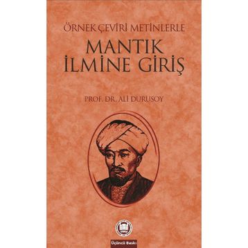 ÖRNEK ÇEVİRİ METINLERLE MANTIĞA GİRİŞ - ALI DURUSOY