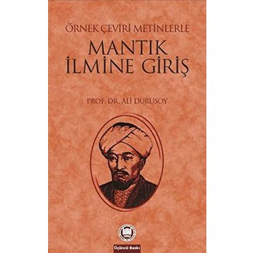ÖRNEK ÇEVİRİ METINLERLE MANTIĞA GİRİŞ - ALI DURUSOY