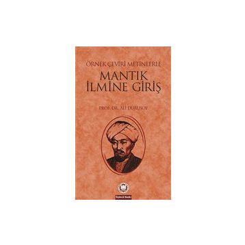 ÖRNEK ÇEVİRİ METINLERLE MANTIĞA GİRİŞ - ALI DURUSOY
