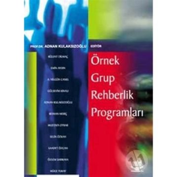 Örnek Grup Rehberlik Programları - Adnan Kulaksızoğlu