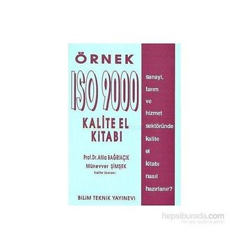 Örnek ISO 9000 Kalite El Kitabı - Atila Bağrıaçık Münevver Şimşek