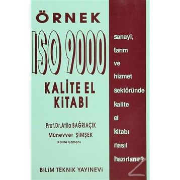 Örnek ISO 9000 Kalite El Kitabı - Atila Bağrıaçık Münevver Şimşek