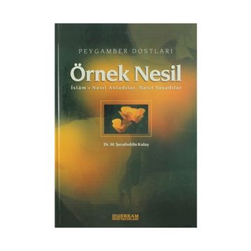 ÖRNEK NESIL - M.ŞERAFEDDİN KALAY