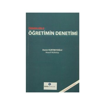 Örneklerle Öğretimin Denetimi - Demir Kurtbeyoğlu