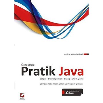 Örneklerle Pratik Java - Mustafa Dikici