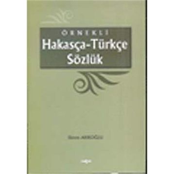 Örnekli Hakasça - Türkçe Sözlük - Ekrem Arıkoğlu