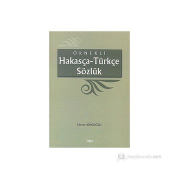 Örnekli Hakasça - Türkçe Sözlük - Ekrem Arıkoğlu