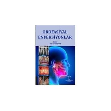 Orofasiyal Enfeksiyonlar - Kolektif