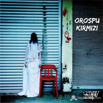 OROSPU KIRMIZI - UMAY UMAY