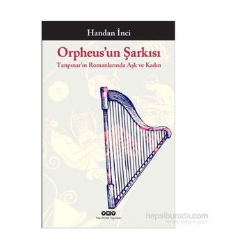 Orpheus’un Şarkısı - Handan İnci Elçi