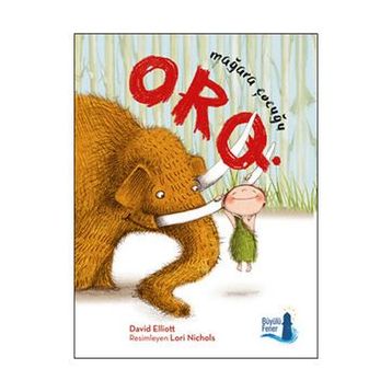 Orq - Mağara Çocuğu - David Elliott