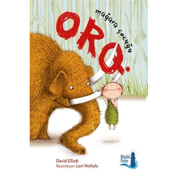 Orq - Mağara Çocuğu - David Elliott