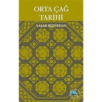 ORTA ÇAĞ TARIHI - YAŞAR BEDIRHAN