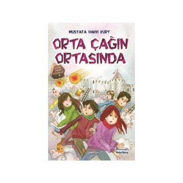 ORTA ÇAĞIN ORTASINDA - MUSTAFA HAKKI KURT