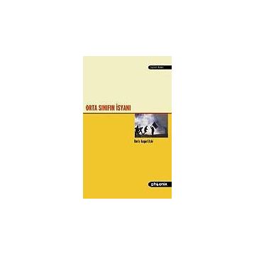 Orta Sınıfın İsyanı - Boris Kagarlitski