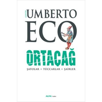 Ortaçağ 3. Cilt - Umberto Eco