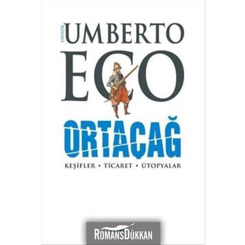 Ortaçağ 4. Cilt - Umberto Eco
