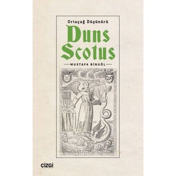 Ortaçağ Düşünürü Duns Scotus Mustafa Bingöl