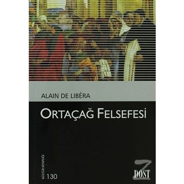Ortaçağ Felsefesi - Alain De Libera