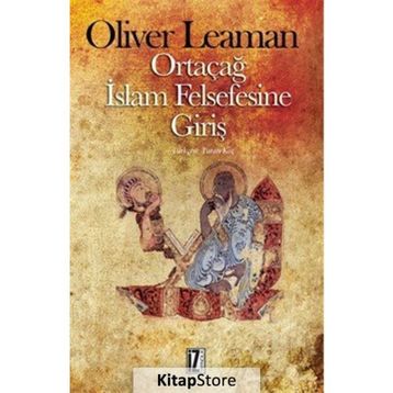 Ortaçağ İslam Felsefesine Giriş - Oliver Leaman