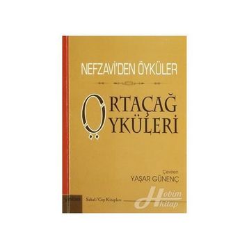 ORTAÇAĞ ÖYKÜLERI NEFZAVIDEN ÖYKÜLER - GENEL