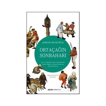 Ortaçağın Sonbaharı - Johan Huizinga