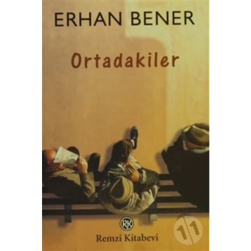 ORTADAKILER - ERHAN BENER