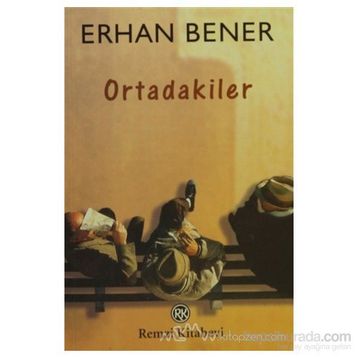 ORTADAKILER - ERHAN BENER