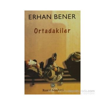 ORTADAKILER - ERHAN BENER