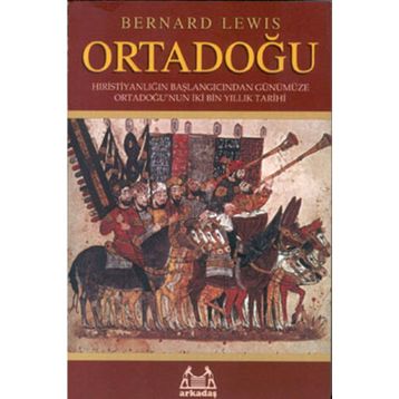 Ortadoğu - Bernard Lewis