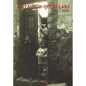 ORTADOĞU ÇOCUKLARI - AVNI DOĞAN