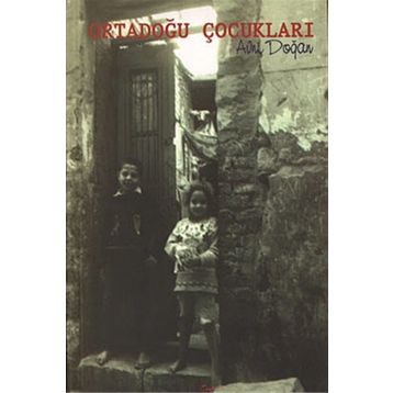 ORTADOĞU ÇOCUKLARI - AVNI DOĞAN