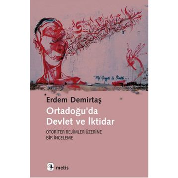 Ortadoğu’da Devlet ve İktidar - Erdem Demirtaş