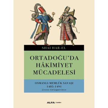 Ortadoğu'da Hakimiyet Mücadelesi - Shai Har-El
