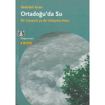Ortadoğu’da Su - Abdullah Kıran