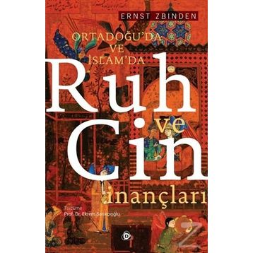 Ortadoğuda ve İslamda Ruh ve Cin İnançları - Ernst Zbinden