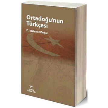 Ortadoğu'nun Türkçesi - Mehmet Doğan