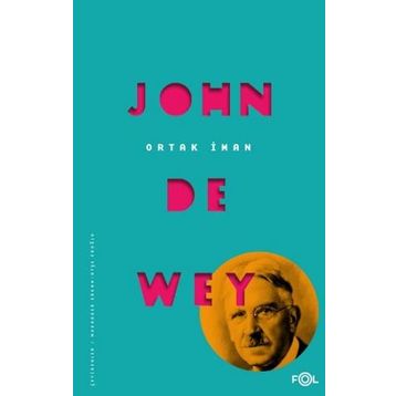 Ortak İman - John Dewey