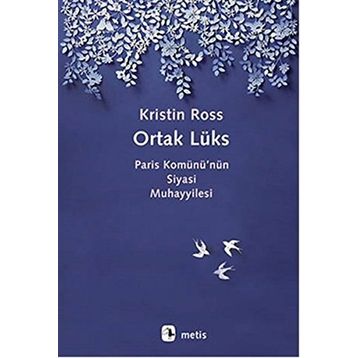 Ortak Lüks - Kristin Ross